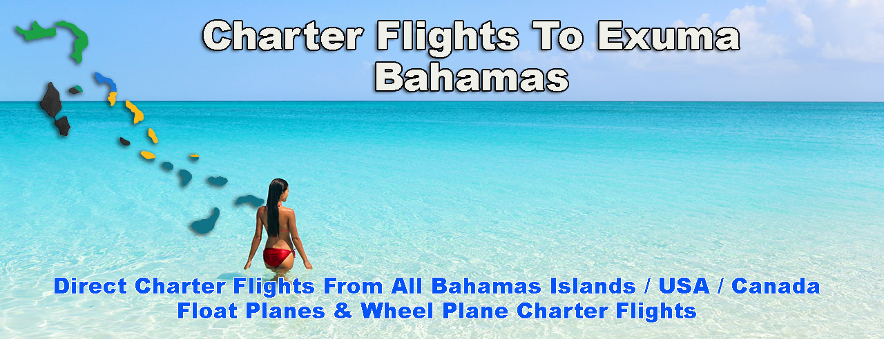 Charter Flights To Exuma Bahamas